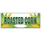 Signmission ROASTED CORN 1 BANNER SIGN farm fresh in the husk grilled farmer market sweet B-Roasted Corn 1 - alternate 1